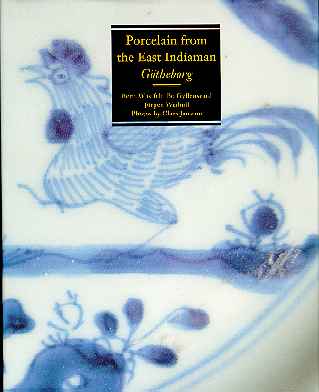 The Porcelain Cargo of the East Indiaman Gotheborg